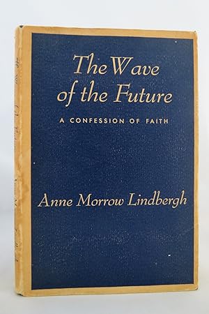 THE WAVE OF THE FUTURE, A CONFESSION OF FAITH (DJ protected by a brand new, clear, acid-free myla...