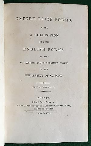 Oxford Prize Poems: Being A Collection of Such English Poems as have at Various Times obtained Pr...