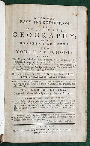 A New and Easy Introduction to Universal Geography in a Series of Letters to a Youth at School: D...