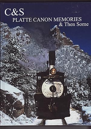 C&S Platte Canon Memories & Then Some