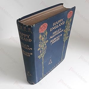Happy England, As Painted by Helen Allingham, with Memoir and Descriptions