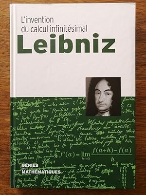 Leibniz L invention du calcul infinitésimal 2018 - Plusieurs auteurs - Mathématiques Numération B...