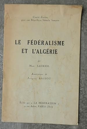 Le fédéralisme et l'Algérie.