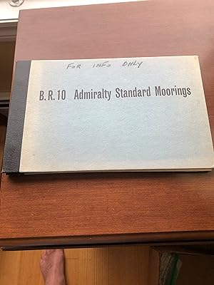 B. R. 10 ADMIRALTY STANDARD MOORINGS