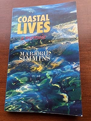 Coastal Lives: a Memoir