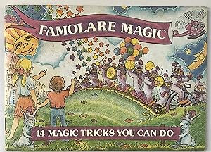 Famolare Magic: 14 Magic Tricks You Can Do
