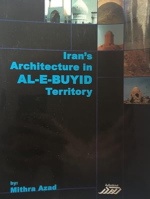 Mi'mari-i Iran dar qalamraw-i Al-i Buyah = Iran's architecture in Al-e-Buyid territory