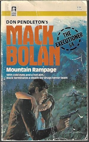 MOUNTAIN RAMPAGE; Mack Bolan The Executioner #54