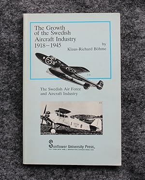 The Growth of the Swedish Aircraft Industry 1918-1945