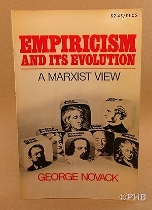 Empiricism and Its Evolution: A Marxist View