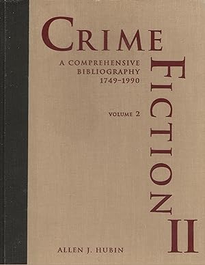 Crime Fiction II, 1749-1990: A Comprehensive Bibliography