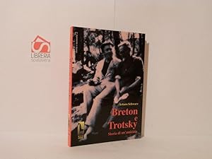 Breton e Trotsky : storia di un'amicizia