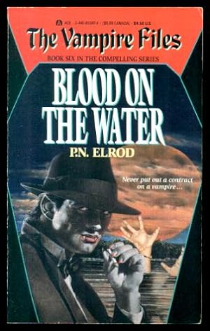 BLOOD ON THE WATER - The Vampire Files (6) Six