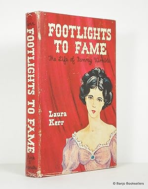 Footlights to Fame: The Life of Fanny Kemble
