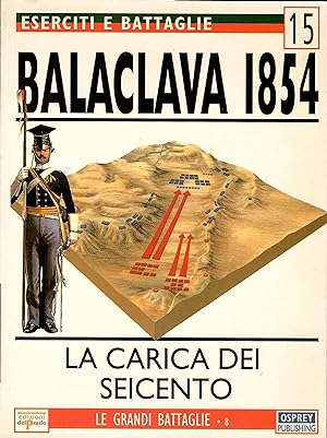 BALACLAVA 1854 - La carica dei seicento