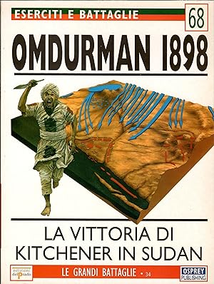 OMDURMAN 1898 - La vittoria di Kitchener in Sudan