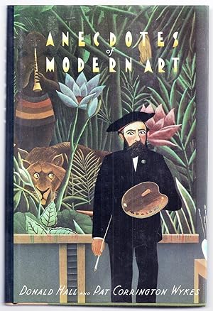 ANECDOTES OF MODERN ART. FROM ROUSSEAU TO WARHOL