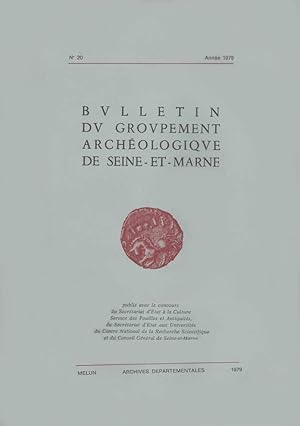 Bulletin du groupement archéologique de Seine-et-Marne. N° 20. Année 1979