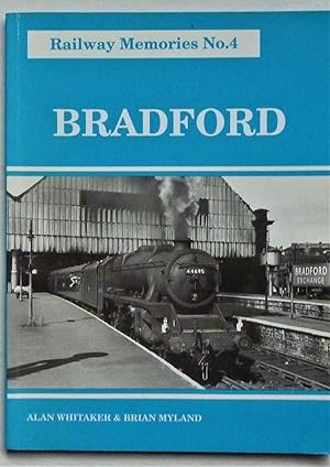 Railway Memories No 4 - Bradford
