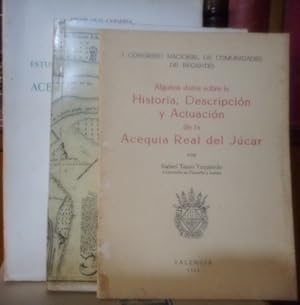 Estudio histórico-geográfico sobre la acequia real del Júcar + Algunos datos sobre la HISTORIA , ...