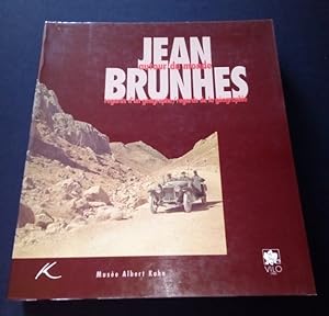 Jean Brunhes - Autour du monde - regards d'un géographe / regards de la géographie
