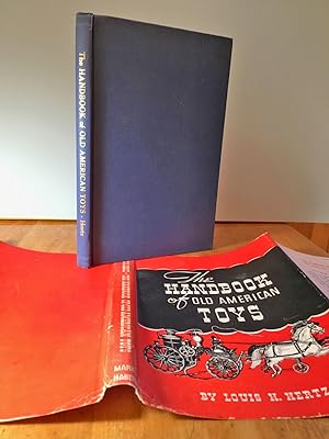 The Handbook of Old American Toys - signed by the author