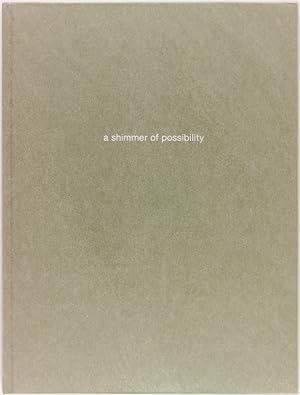 A Shimmer of Possibility (Signed Limited Edition)