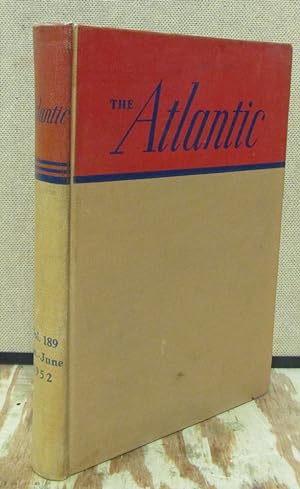 Atlantic Monthly: Volume 189-January thru June, 1952