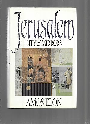 JERUSALEM: City Of Mirrors