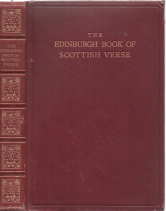 The Edinburgh Book of Scottish Verse, 1300-1900. Selected and edited by W.M. Dixon.