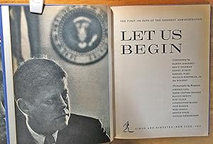 Let Us Begin - The First 100 Days of the Kennedy Administration