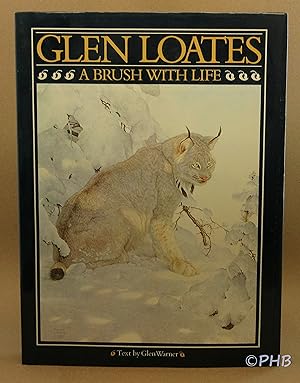 Glen Loates: A Brush With Life