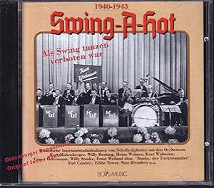 Swing-a-hot 1940-1943: Als Swing tanzen verboten war * MINT *