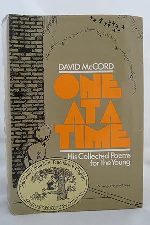 ONE AT A TIME His Collected Poems for the Young (DJ protected by a brand new, clear, acid-free my...