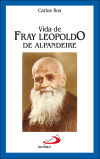 VIDA DE FRAY LEOPOLDO DE ALPANDEIRE