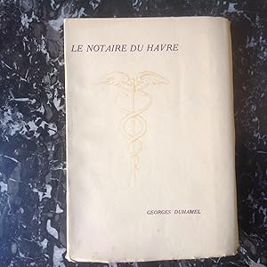 Le Notaire du HAVRE . édition originale