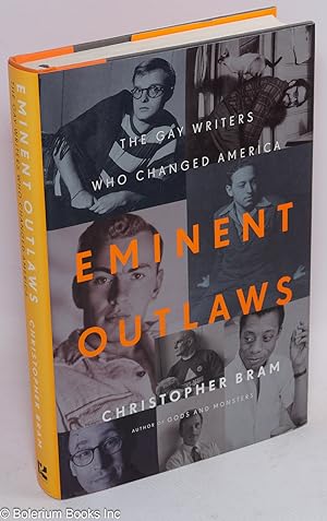Eminent Outlaws: the gay writers who changed America