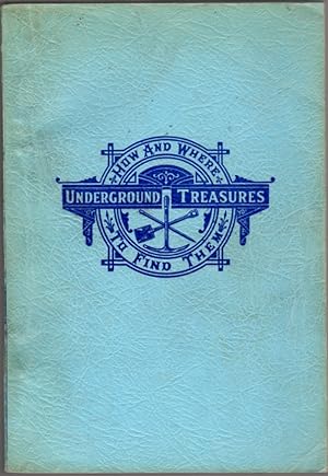 Underground Treasures: How and Where to Find Them: A Key