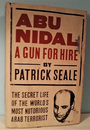 Abu Nidal : A Gun for Hire