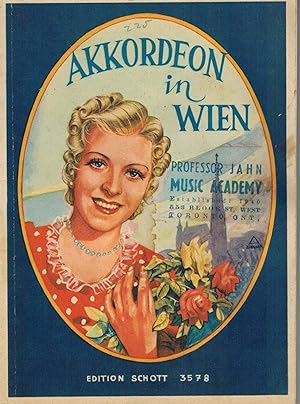 Akkordeon in Wien : eine Sammlung der scho¨nsten Wiener Lieder, fu¨r chromatisches Akkordeon (ab ...