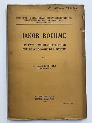 JAKOB BOEHM: EIN PATHOGAPHISCHER BEITRAG ZUR PSYCHOLOGIE DER MYSTIK (SIGNED BY DR. KAREN HORNEY)