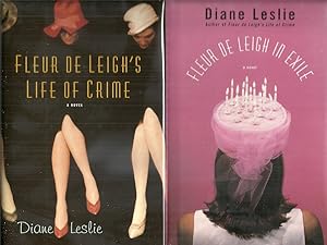 Fleur de Leigh's Life of Crime: A Novel/Fleur de Leigh In Exile