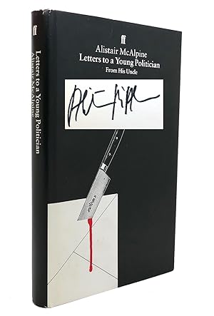 LETTERS TO A YOUNG POLITICIAN Signed 1st