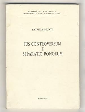 Ius controversum e separatio bonorum.