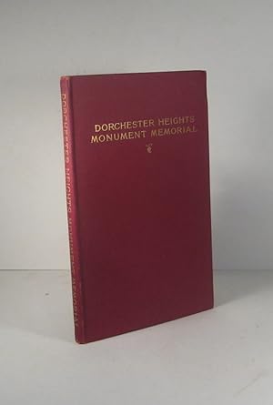 A Record of the Dedication of the Monument on Dorchester Heights, South Boston built by the Commo...