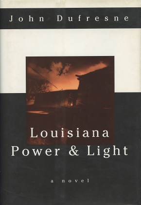 Louisiana Power & Light: A Novel