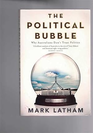 The Political Bubble: Why Australians Don't Trust Politics