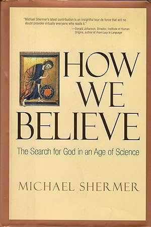 How We Believe: The Search for God in an Age of Science