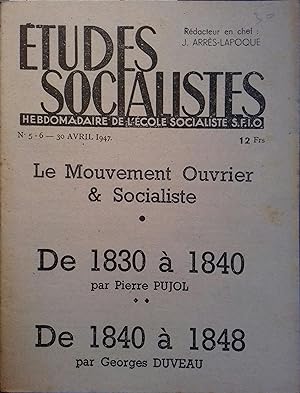 Etudes socialistes. Hebdomadaire de l'école socialiste S.F.I.O. N° 5-6. Le mouvement ouvrier et s...