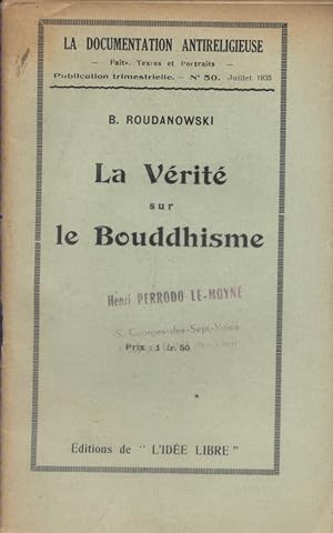 La vérité sur le bouddhisme. Juillet 1935.